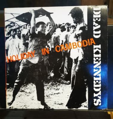 Holiday in Cambodia –  Eine energiegeladene Punk-Hymne mit treibendem Bassgang und aggressiven Gitarrenriffs